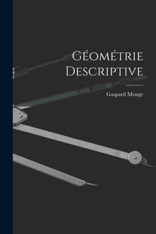 Geometrie Descriptive by Gaspard Monge - Paperback