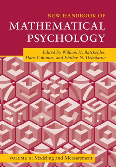 New Handbook of Mathematical Psychology: Volume 2, Modeling and Measurement by William H. Batchelder - Paperback