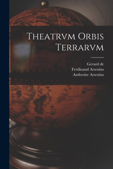Theatrvm orbis terrarvm by Abraham 1527-1598 Ortelius - Paperback