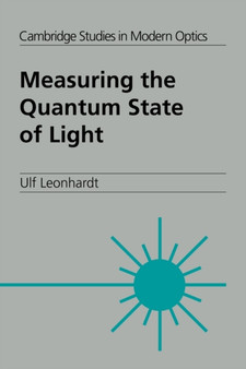 Measuring the Quantum State of Light by Ulf Leonhardt - Paperback