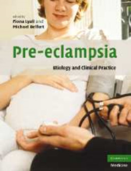 Pre-eclampsia : Etiology and Clinical Practice by Fiona Lyall - Paperback