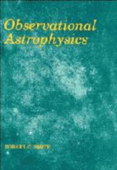 Observational Astrophysics by Robert C. Smith - Hardback