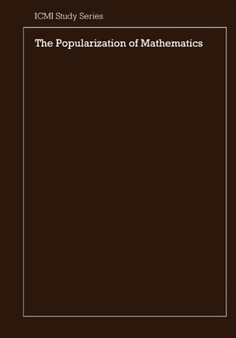 The Popularization of Mathematics by A.G. Howson - Paperback