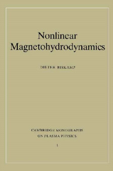 Nonlinear Magnetohydrodynamics : 1 by Dieter Biskamp - Hardback