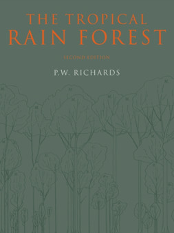 The Tropical Rain Forest : An Ecological Study by P.W. Richards - Paperback