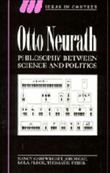 Otto Neurath : Philosophy between Science and Politics by Nancy Cartwright - Hardback