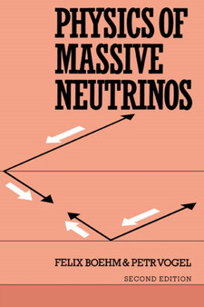 Physics of Massive Neutrinos by Felix Boehm - Paperback