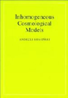 Inhomogeneous Cosmological Models by Andrzej Krasinski - Hardback