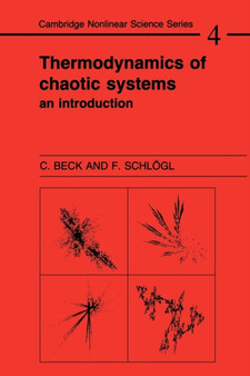 Thermodynamics of Chaotic Systems : An Introduction by Christian Beck - Paperback