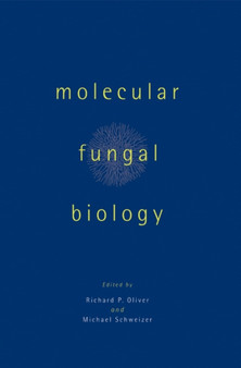 Molecular Fungal Biology by Richard P. Oliver - Hardback