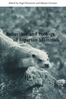 Behaviour and Ecology of Riparian Mammals by Nigel Dunstone - Hardback