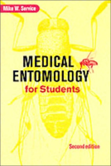 Medical Entomology for Students by Mike W. Service - Paperback