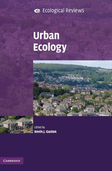 Urban Ecology by Kevin J. Gaston - Hardback