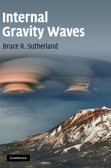 Internal Gravity Waves by Bruce R. Sutherland - Hardback