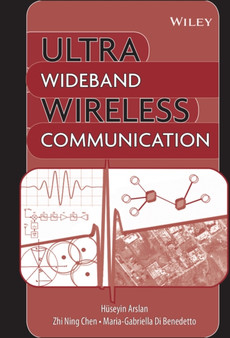 Ultra Wideband Wireless Communication by Huseyin Arslan - Hardback