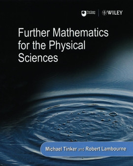 Further Mathematics for the Physical Sciences by Michael Tinker - Hardback