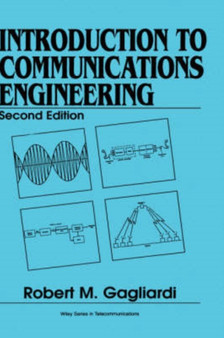 Introduction to Communications Engineering by Robert M. Gagliardi - Hardback