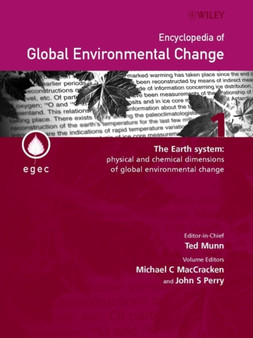 Encyclopedia of Global Environmental Change, Set by Ted Munn - Hardback