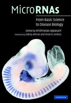 MicroRNAs : From Basic Science to Disease Biology by Krishnarao Appasani - Hardback