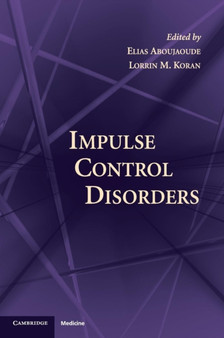 Impulse Control Disorders by Elias Aboujaoude - Hardback