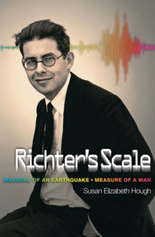 Richter's Scale : Measure of an Earthquake, Measure of a Man by Susan Elizabeth Hough - Paperback
