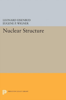 Nuclear Structure by Leonard Eisenbud - Paperback