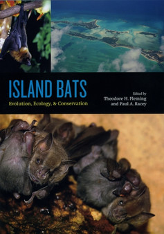 Island Bats : Evolution, Ecology, and Conservation by Theodore H. Fleming - Hardback