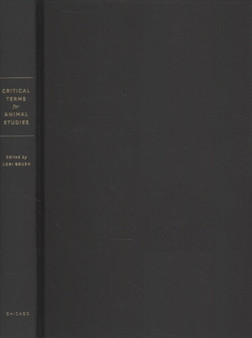 Critical Terms for Animal Studies by Lori Gruen - Hardback