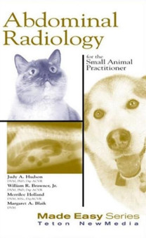 Abdominal Radiology for the Small Animal Practitioner by Judith Hudson - Paperback