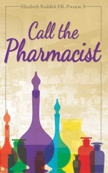 Call the Pharmacist by Elizabeth Roddick - Paperback