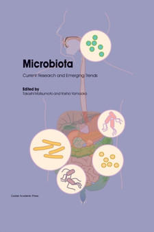 Microbiota : Current Research and Emerging Trends by Takashi Matsumoto - Paperback
