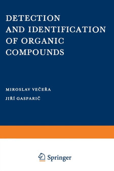 Detection and Identification of Organic Compounds by Miroslov Vecera - Paperback