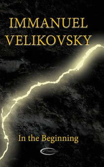 In the Beginning by Immanuel Velikovsky - Hardback
