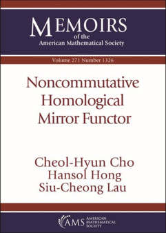 Noncommutative Homological Mirror Functor by Cheol-Hyun Cho - Paperback