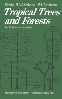 Tropical Trees and Forests : An Architectural Analysis by F. Halle - Paperback