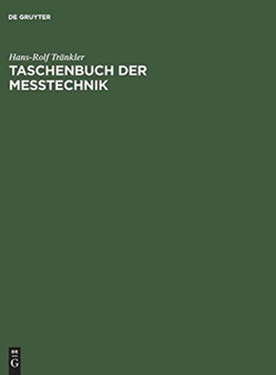 Taschenbuch der Me??technik by Hans-Rolf Trankler - Hardback