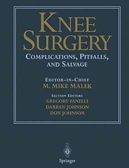 Knee Surgery : Complications, Pitfalls, and Salvage by F.R. Noyes - Paperback