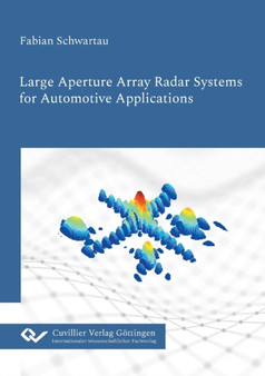 Large Aperture Array Radar Systems for Automotive Applications by Fabian Schwartau - Paperback