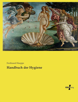 Handbuch der Hygiene by Ferdinand Hueppe - Paperback