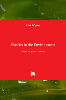 Plastics in the Environment by Alessio Gomiero - Hardback