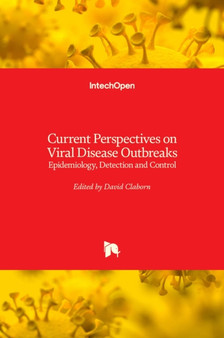 Current Perspectives on Viral Disease Outbreaks : Epidemiology, Detection and Control by David Claborn - Hardback