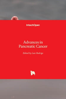 Advances in Pancreatic Cancer by Luis Rodrigo - Hardback