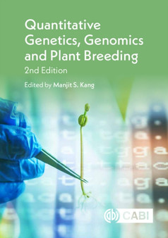 Quantitative Genetics, Genomics and Plant Breeding by Manjit Kang - Hardback