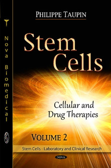 Stem Cells : Cellular & Drug Therapies -- Volume 2 by Philippe Taupin - Hardback