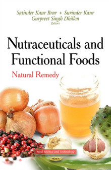 Nutraceuticals & Functional Foods : Natural Remedy by Satinder Kaur Brar - Hardback