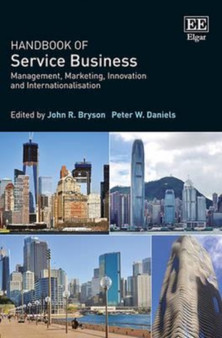 Handbook of Service Business : Management, Marketing, Innovation and Internationalisation by John R. Bryson - Hardback