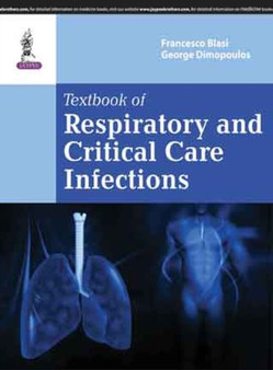 Textbook of Respiratory & Critical Care Infection by Francesco Blasi - Hardback