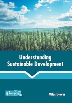 Understanding Sustainable Development by Miles Glover - Hardback