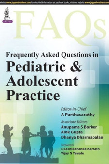 Frequently Asked Questions in Pediatric & Adolescent Practice by A Parthasarathy - Paperback