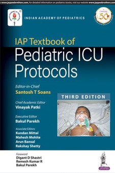 IAP Textbook of Pediatric ICU Protocols by Praveen Khilnani - Paperback
